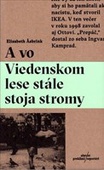 obálka: A vo Viedenskom lese stále stoja stromy