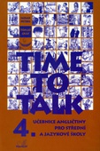 obálka: 	Time to Talk 4. - Angličtina pro SŠ a JŠ