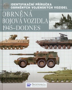 obálka: Obrněná bojová vozidla 1945 – dodnes