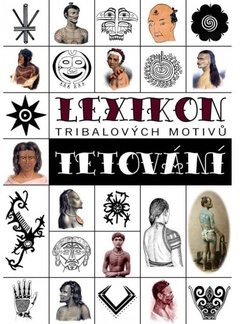 obálka: Lexikon tribalových motivů tetování