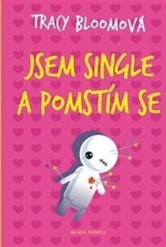 obálka: Jsem single a pomstím se