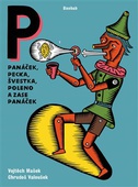 obálka: Panáček, pecka, švestka, poleno a zase panáček
