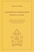 obálka: Gaudete et exsultate (Radujte se a jásejte)
