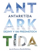 obálka: Antarktída: Dejiny v 100 predmetoch