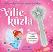 obálka: Vílie kúzla -Zvuková kniha s čarovnou paličkou