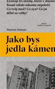 obálka: Jako bys jedla kámen