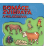 obálka: Domáce zvieratá a miláčikovia
