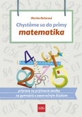 obálka: Chystáme sa do prímy – matematika: príprava na prijímacie skúšky z matematiky na osemročné gymnáziá
