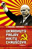 obálka: Ukradnutý prejav Nikitu Chruščova