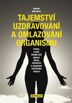 obálka: Tajemství uzdravování a omlazování organismu