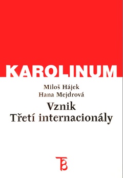 obálka: VZNIK TŘETÍ INTERNACIONÁLY