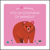 obálka: Kto sa schováva za mamou