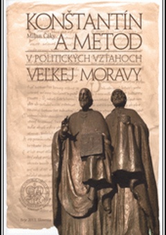 obálka: Konštantín a Metod v politických vzťahoch Veľkej Moravy