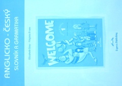 obálka: Welcome 1- Anglicko-český slovník - Slovník a gramatika
