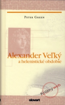 obálka: Alexander Veľký a helenistické obdobie