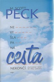 obálka: Nevyšlapaná cesta nekončí