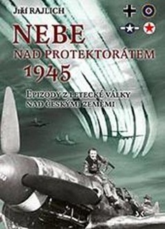 obálka: Nebe nad protektorátem 1945