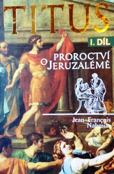 obálka: TITUS 1.PROROCTVÍ O JERUZALÉME