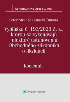 obálka: Vyhláška č.193/2020 Z.z., kt. sa vykonávajú niektoré ustanovenia OZ o likvidácii
