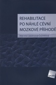 obálka: Rehabilitace po náhlé cévní mozkové příhodě