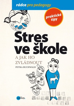 obálka: Stres ve škole a jak ho zvládnout