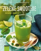 obálka: Zelené smoothie- Zdravie z mixéra