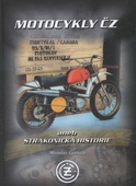 obálka: Motocykly ČZ aneb strakonická historie 