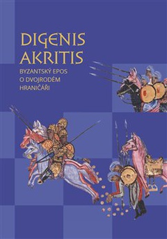 obálka: Digenis Akritis