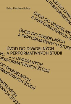 obálka: Úvod do divadelných a performatívnych štúdií