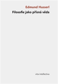 obálka: Filosofie jako přísná věda