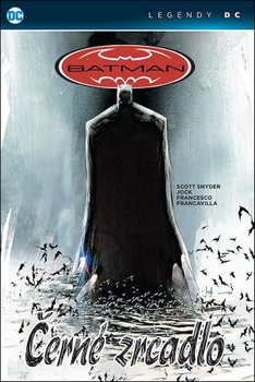 obálka: Batman: Černé zrcadlo (Legendy DC)