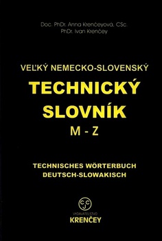 obálka: Veľký nemecko-slovenský technický slovník: časť (M - Z)