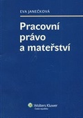 obálka: Pracovní právo a mateřství 