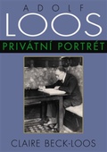obálka: ADOLF LOOS PRIVÁTNÍ PORTRÉT