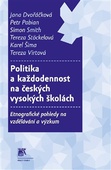obálka: Politika a každodennost na českých vysokých školách