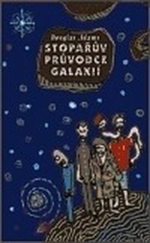 obálka: STOPARUV PRUVODCE 4 GALAXIÍ