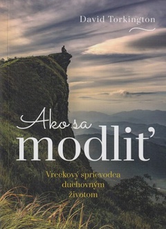 obálka: Ako sa modliť