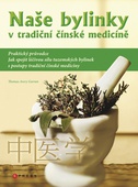 obálka: Naše bylinky v tradiční čínské medicíně