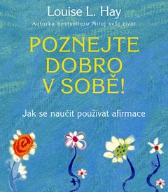 obálka: Poznejte dobro v sobě!