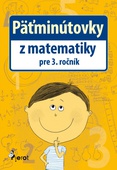 obálka: Päťminútovky z matematiky pre 3.ročník ZŠ