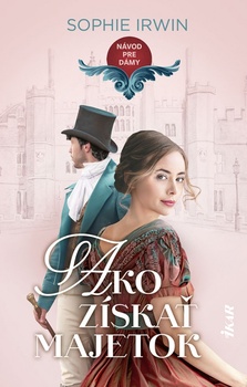 obálka: Návod pre dámy, ako získať majetok