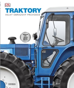 obálka: TRAKTORY: velký obrazový průvodce
