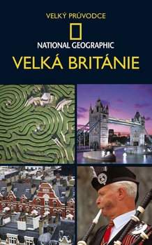 obálka: Velká Británie - Velký průvodce National Geographic