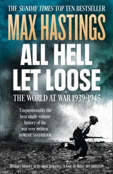obálka: Max Hastings | All Hell Let Loose