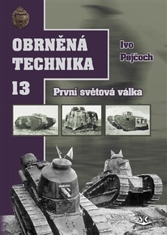obálka: Obrněná technika 13 - První světová válka
