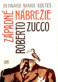 obálka: Západné nábrežie / Roberto Zucco