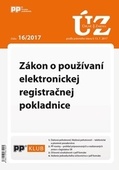 obálka: UZZ 16/2017 Zákon o používaní elektronickej registračnej pokladnice
