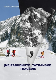 obálka: (Ne)zabudnuté tatranské tragédie