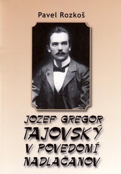 obálka: Jozef Gregor Tajovský v podvedomí Nadlačanov