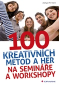 obálka: 100 kreativních metod a her na semináře a workshopy